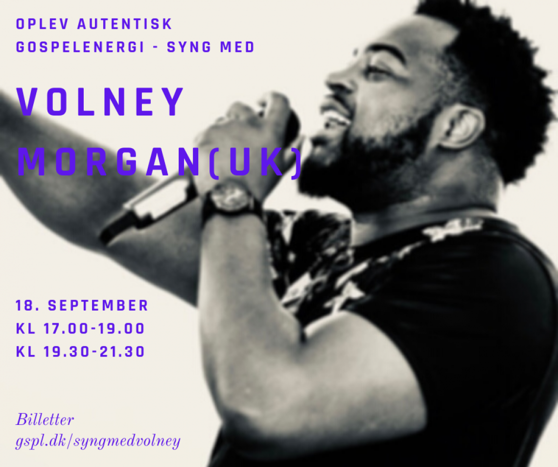 Syng gospel med Volney Morgan - Hold 2 (19.30-21.30)